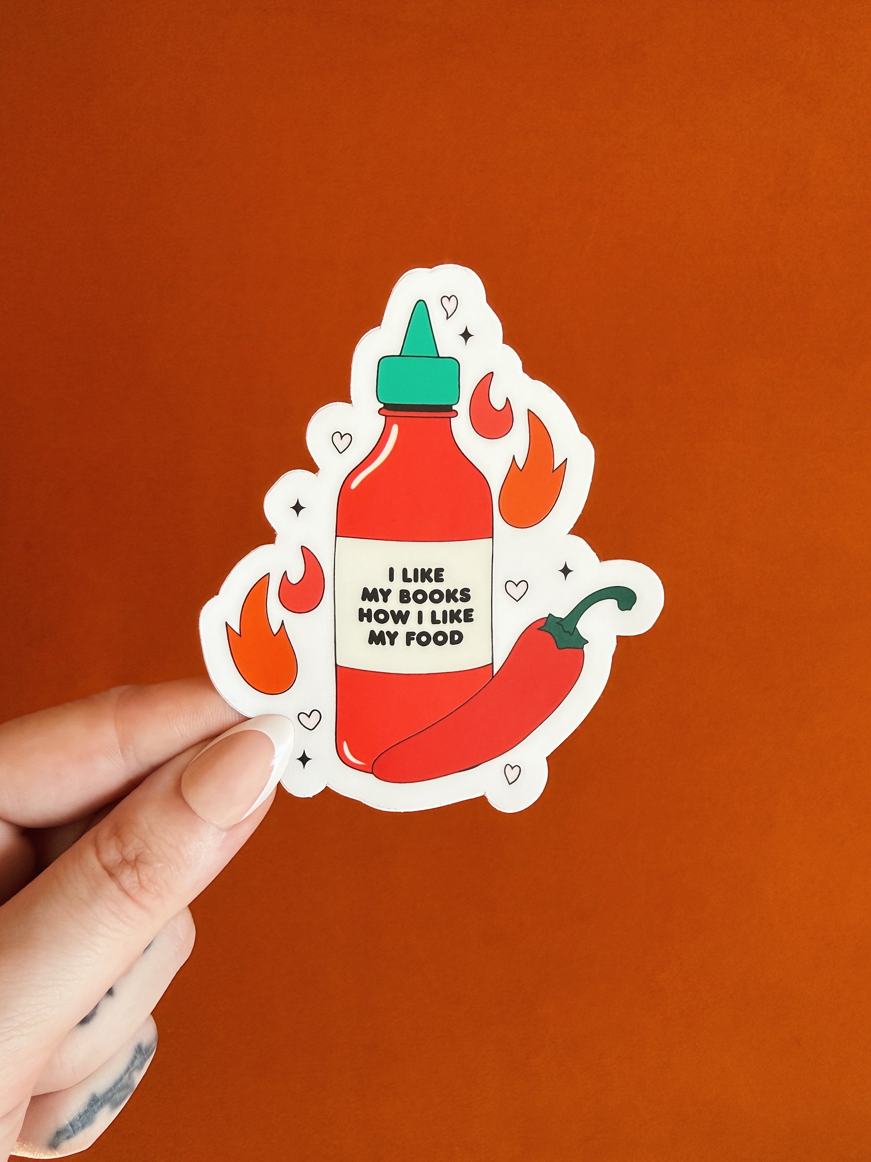I Like My Books How I like My Food (SPICY) Sticker